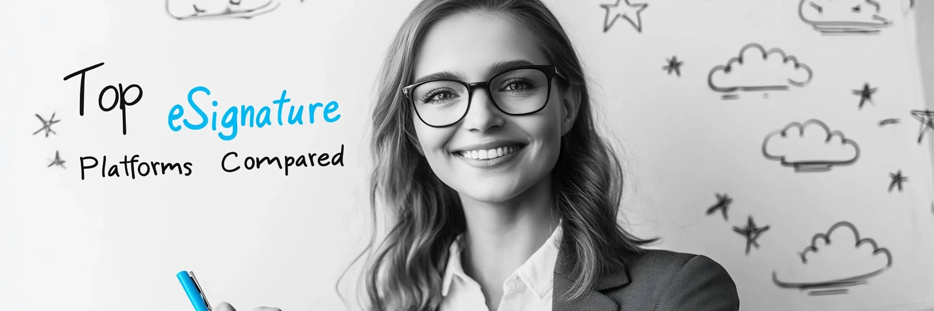 A smiling woman holding a blue pen stands in front of a whiteboard with hand-drawn clouds, stars, and the text “Top eSignature Platforms Compared